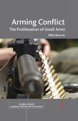 Cover image for Arming Conflict: The Proliferation of Small Arms