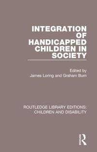 Cover image for Integration of Handicapped Children in Society