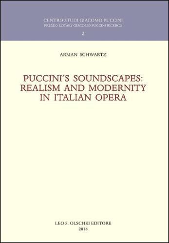 Cover image for Puccini'S Soundscapes: Realism and Modernity in Italian Opera
