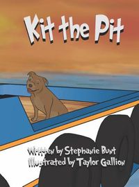 Cover image for Kit the Pit: Short Vowel I Sound