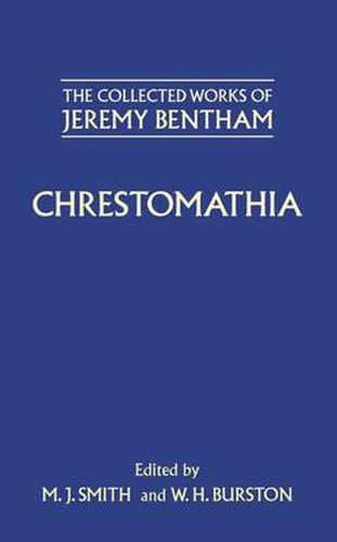 Cover image for The Collected Works of Jeremy Bentham: Chrestomathia