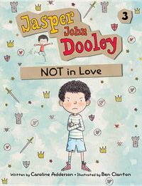 Cover image for Jasper John Dooley 3: NOT in Love