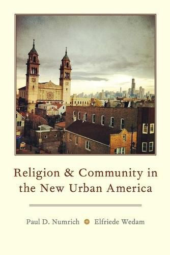 Cover image for Religion and Community in the New Urban America