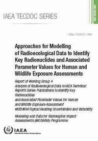 Cover image for Approaches for Modelling of Radioecological Data to Identify Key Radionuclides and Associated Parameter Values for Human and Wildlife Exposure Assessments