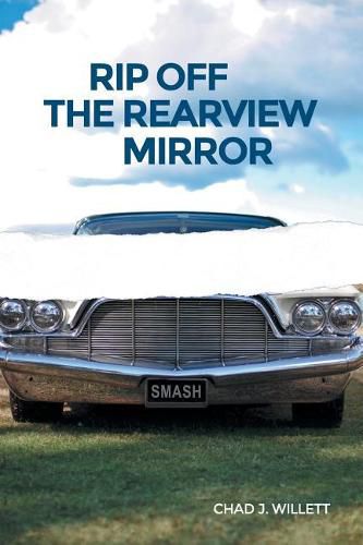 Cover image for Rip Off the Rearview Mirror