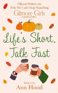 Cover image for Life's Short, Talk Fast