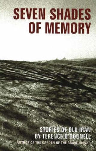 Cover image for Seven Shades of Memory: Stories of Old Iran