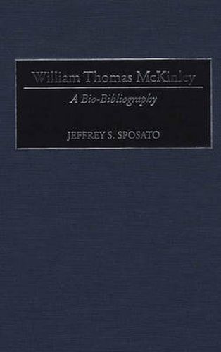 Cover image for William Thomas McKinley: A Bio-Bibliography