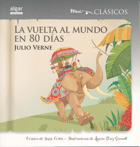 Cover image for La Vuelta Al Mundo En 80 Dias