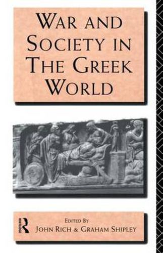 Cover image for War and Society in the Greek World