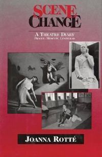 Cover image for Scene Change: A Theatre Diary: Prague, Moscow, Leningrad