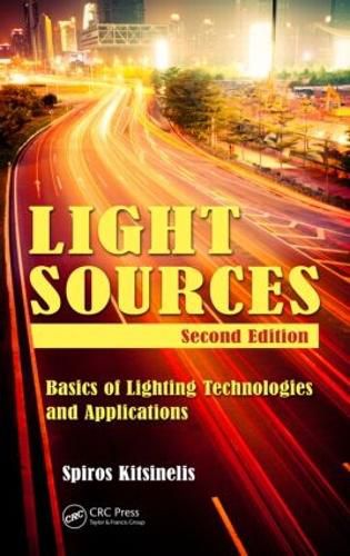 Cover image for Light Sources: Basics of Lighting Technologies and Applications