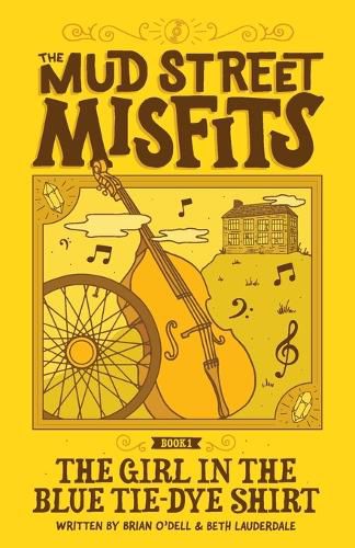 Cover image for The Girl in the Blue Tie-Dye Shirt: A Mud Street Misfits Adventure