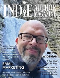 Cover image for Indie Author Magazine Featuring Robyn Wideman: Spring Cleaning Your Email List, Choosing an Email Service Provider, Better Newsletters, and Eye-Catching Email Subject Lines