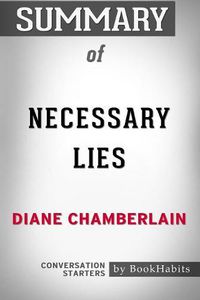 Cover image for Summary of Necessary Lies by Diane Chamberlain: Conversation Starters