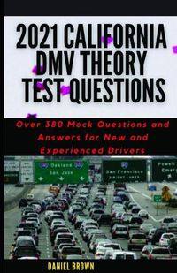 Cover image for 2021 California DMV Theory Test Questions