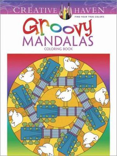 Cover image for Creative Haven Groovy Mandalas Coloring Book