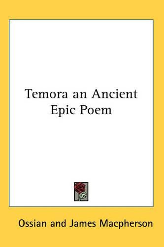 Cover image for Temora an Ancient Epic Poem