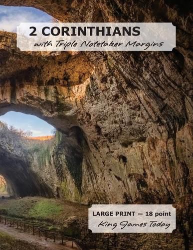 2 CORINTHIANS with Triple Notetaker Margins: LARGE PRINT - 18 point, King James Today