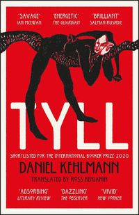 Cover image for Tyll: Shortlisted for the International Booker Prize 2020