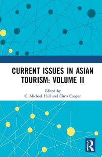 Cover image for Current Issues in Asian Tourism: Volume II