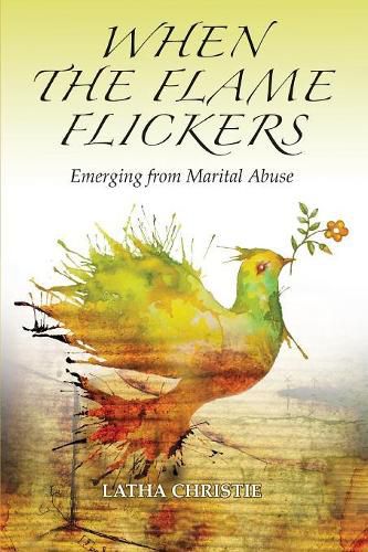 Cover image for When the Flame Flickers: Emerging from Marital Abuse