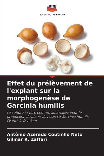 Cover image for Effet du prelevement de l'explant sur la morphogenese de Garcinia humilis