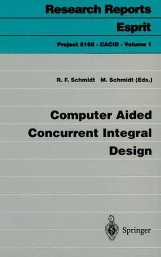 Computer Aided Concurrent Integral Design