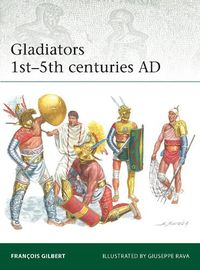 Cover image for Gladiators 1st-5th centuries AD