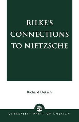 Cover image for Rilke's Connections to Nietzsche