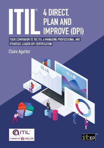 Cover image for ITIL(R) 4 Direct Plan and Improve (DPI): Your companion to the ITIL 4 Managing Professional and Strategic Leader DPI certification