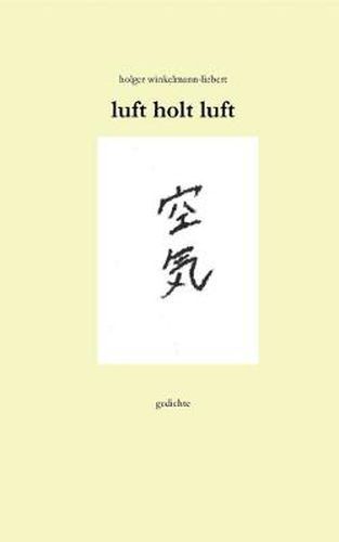 Cover image for luft holt luft: gedichte