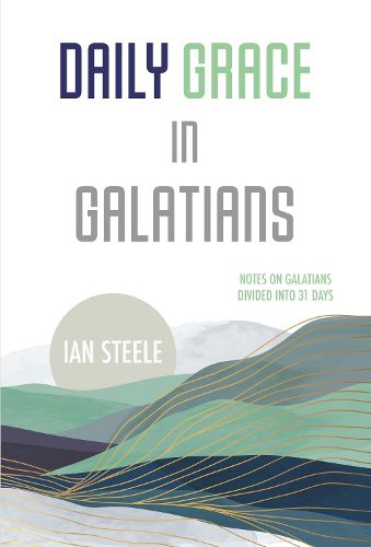 Cover image for Daily Grace in Galatians