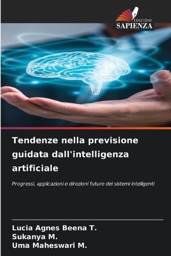 Cover image for Tendenze nella previsione guidata dall'intelligenza artificiale