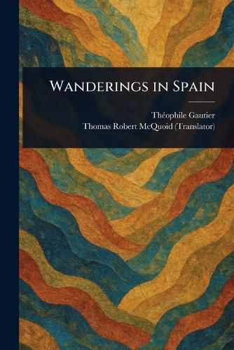 Cover image for Wanderings in Spain