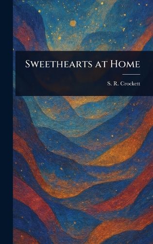 Cover image for Sweethearts at Home