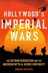 Cover image for Hollywood's Imperial Wars