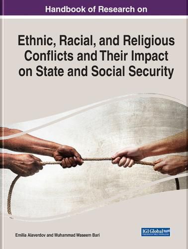 Cover image for Ethnic, Racial, and Religious Conflicts and Their Impact on State and Social Security