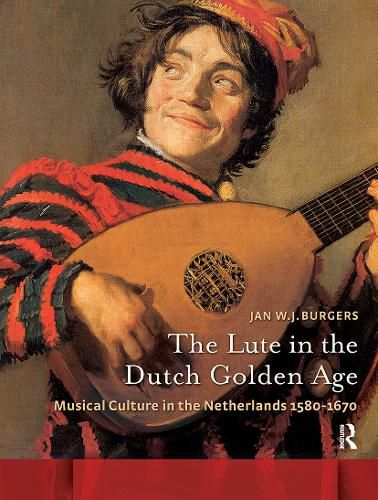 Cover image for The Lute in the Dutch Golden Age