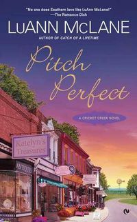 Cover image for Pitch Perfect: A Cricket Creek Novel