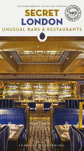 Cover image for Secret London Bars and Restaurants Guide