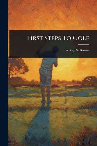 Cover image for First Steps To Golf