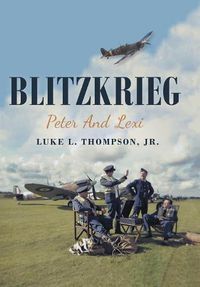 Cover image for Blitzkrieg: Peter and Lexi