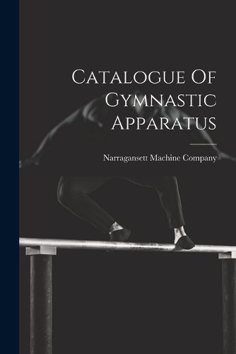 Cover image for Catalogue Of Gymnastic Apparatus
