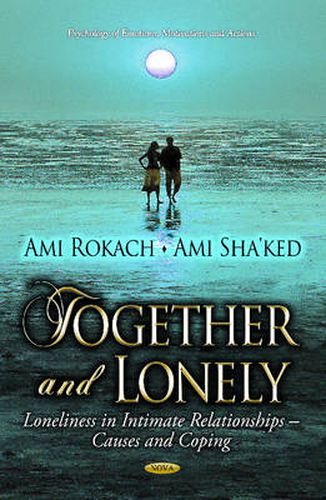 Cover image for Together & Lonely: Loneliness in Intimate Relationships  Causes & Coping