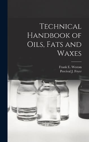 Technical Handbook of Oils, Fats and Waxes