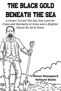 Cover image for The Black Gold Beneath The Sea