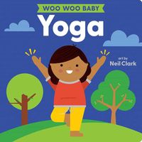 Cover image for Woo Woo Baby: Yoga
