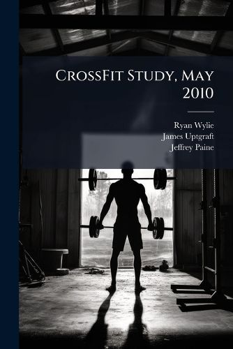 Cover image for CrossFit Study, May 2010