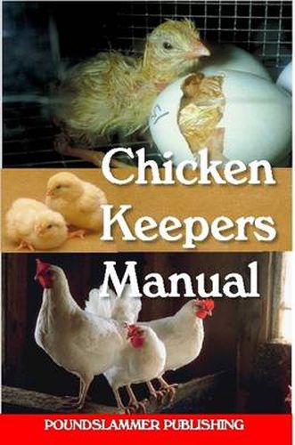 Cover image for Chicken Keepers Manual